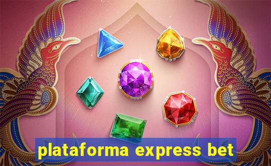 plataforma express bet